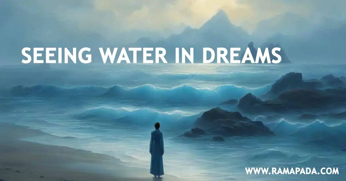 seeing water in dreams meaning emotions subconscious mind, spiritual dream interpretation