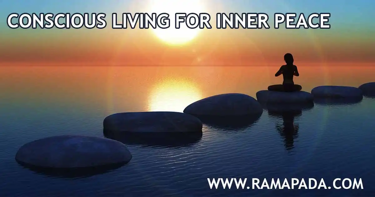 conscious living for inner peace: a mindful lifestyle spiritual awareness and mental calm, self-awareness and balanced life