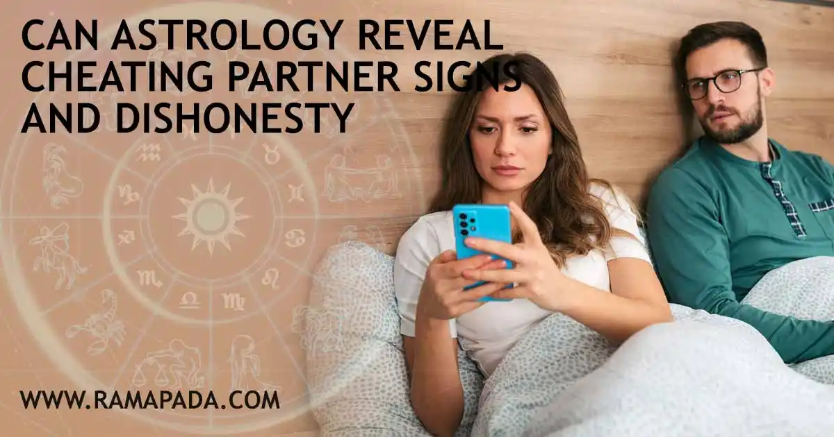 Astrology revealing cheating partner signs and relationship dishonesty clues