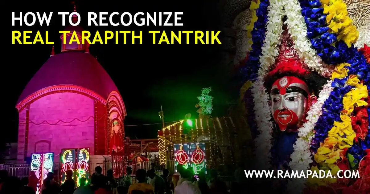 How to recognize real Tarapith tantrik with genuine spiritual practices and temple rituals