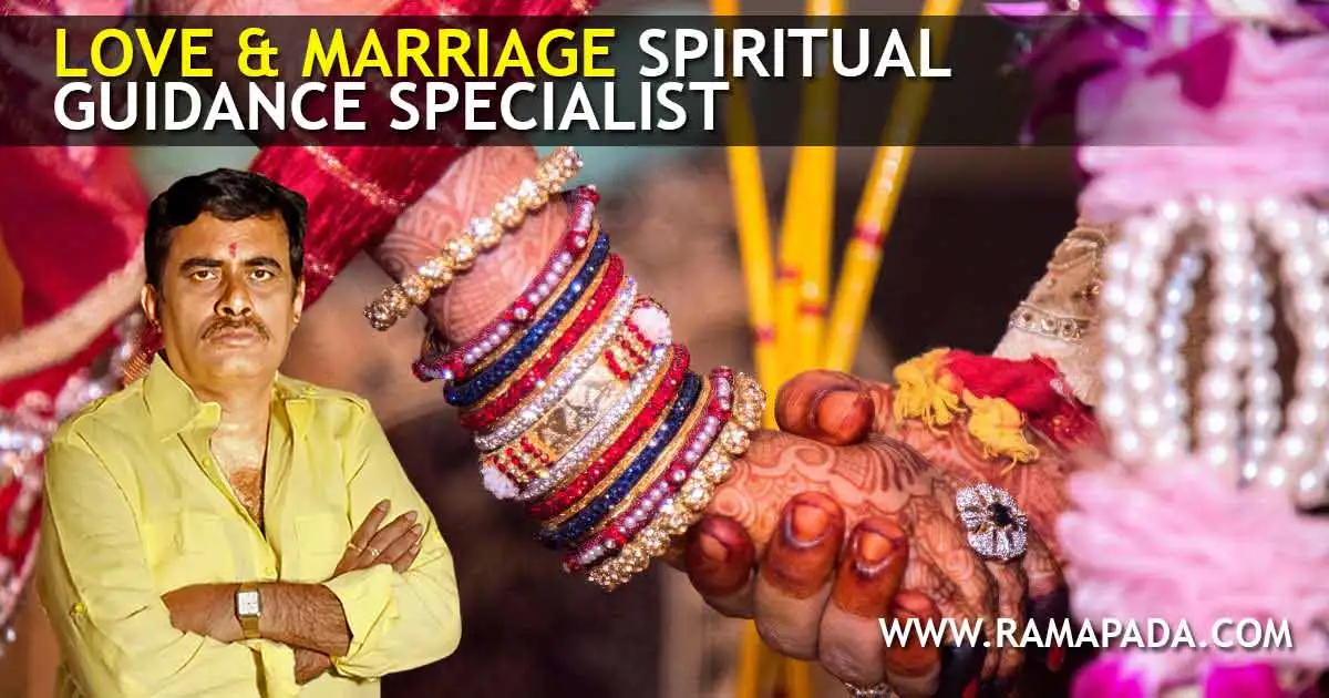Love and Marriage Spiritual Guidance Specialist – Astrologer Ramapada Acharjee for Marriage Compatibility and Success