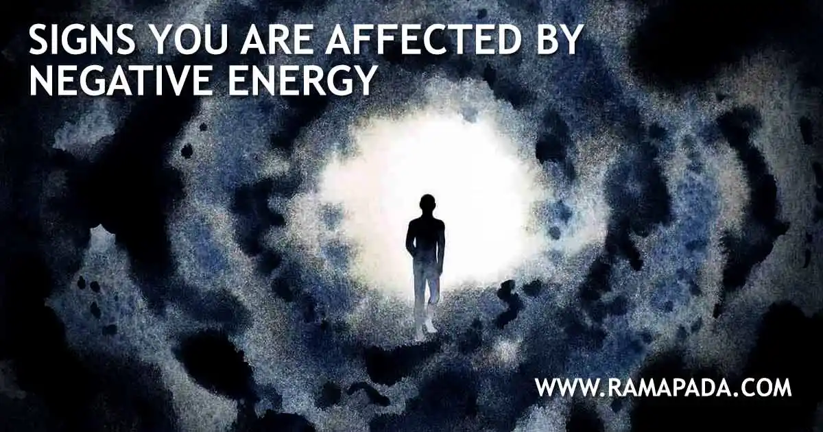 Signs you are affected by negative energy showing dark aura and spiritual imbalance