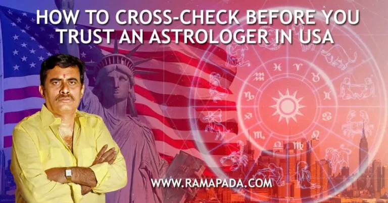 How to Cross-Check and Find the Best Astrologer in USA - Expert Guidance by Ramapada Acharjee