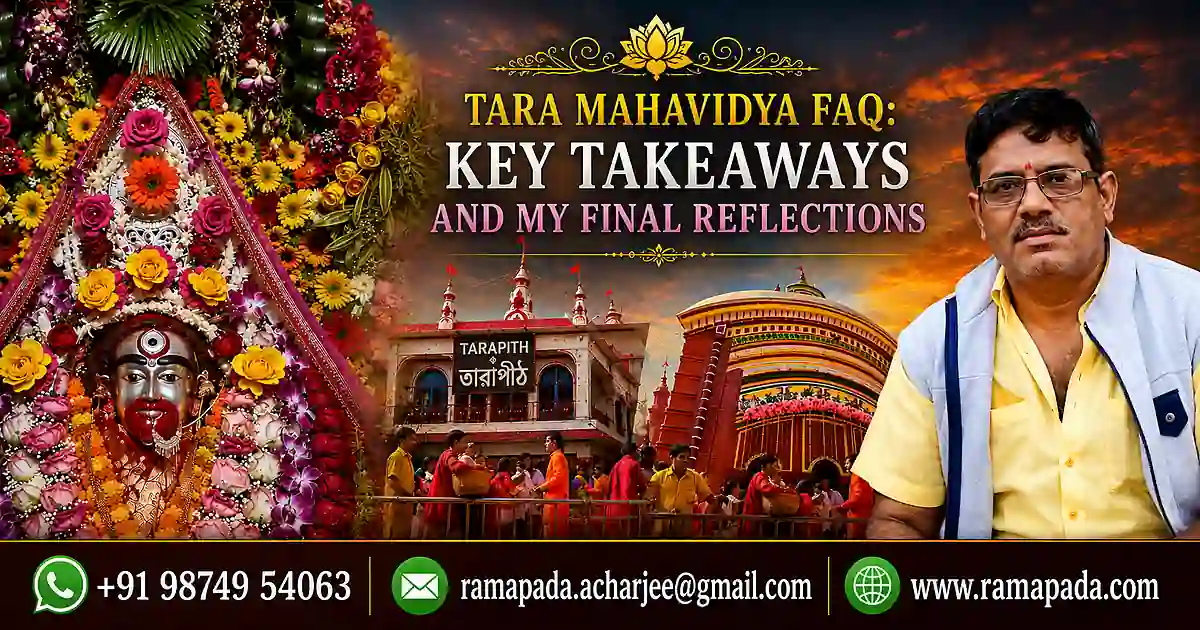 Tara Mahavidya FAQ: Key Lessons, Takeaways & My Reflections